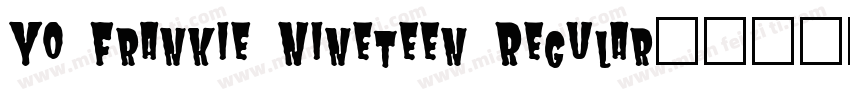 Yo Frankie Nineteen Regular字体转换